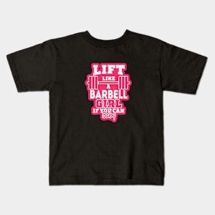 Life like a BARBELL Girl if you can, Baby Kids T-Shirt